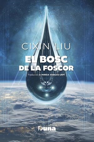 Bosc de la foscor, el | 9788412838596 | CIXIN LIU