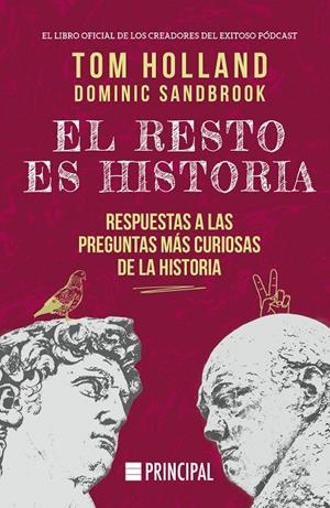 Resto es historia, el | 9788410424036 | Holland, Tom/Sandbrook, Dominic