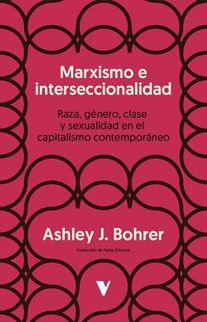MARXISMO E INTERSECCIONALIDAD | 9788410344402 | BOHRER, ASHLEY J.