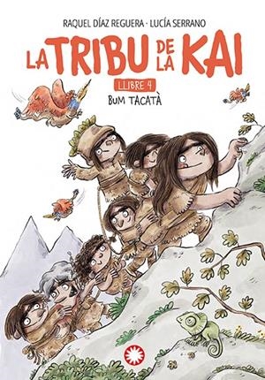 Bum tacatà (La tribu de la Kai 4) | 9788410090682 | Díaz Reguera, Raquel