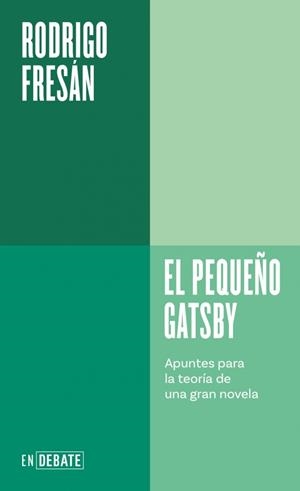 Pequeño Gatsby, el | 9788410433106 | Fresán, Rodrigo