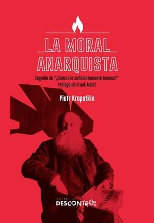 Moral anarquista, la | 9788418283543 | KROPOTKIN, PIOTR