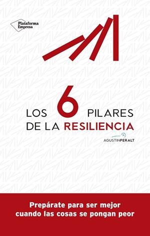 6 pilares de la resiliencia, los | 9788418582073 | Peralt, Agustín