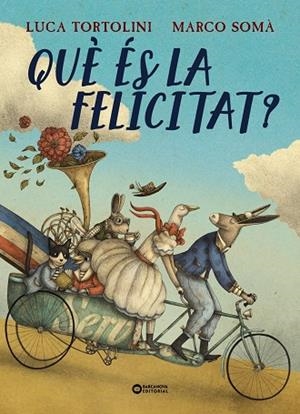 Què és la felicitat? | 9788448965112 | Tortoloni, Luca
