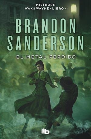 Metal perdido, el (Wax & Wayne 4) | 9788413149554 | Sanderson, Brandon