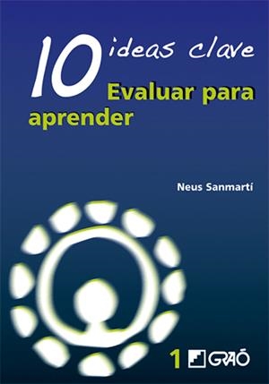 10 Ideas Clave. Evaluar para aprender | 9788478274734 | Sanmartí Puig, Neus