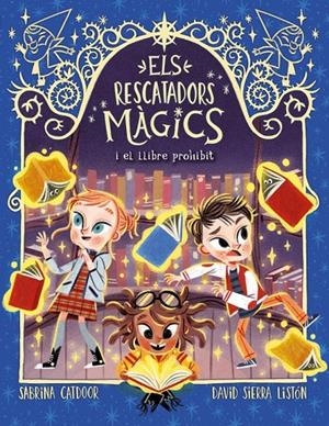 Llibre prohibit, el (Els Rescatadors Màgics 10) | 9788424670870 | Catdoor, Sabrina