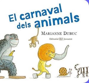 Carnaval dels animals, el | 9788426138255 | Dubuc