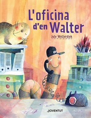 Oficina d'en Walter, l' | 9788426149220 | Wellerdiek, Jule