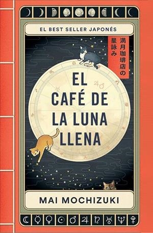 Café de la Luna Llena, el | 9788401036163 | Mochizuki, Mai