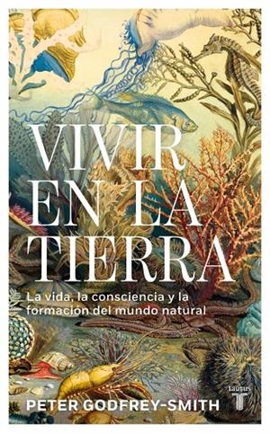 Vivir en la Tierra | 9788430627394 | Godfrey-Smith, Peter