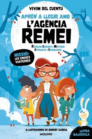 Aprèn a llegir amb l'Agència REMEI. Missió: Les cireres viatgeres | 9788427247659 | Vivim del cuentu