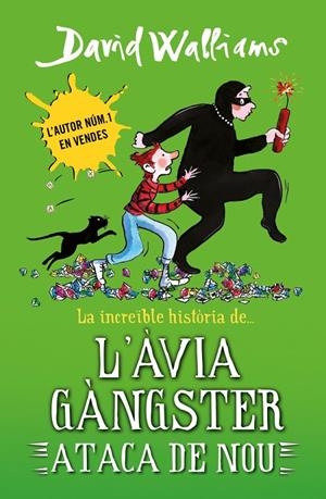 Increïble història de... - L'àvia gàngster ataca de nou, la | 9788419169648 | Walliams, David
