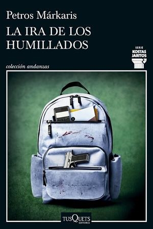 Ira de los humillados, la (Serie Kostas Jaritos 16) | 9788411076036 | Márkaris, Petros