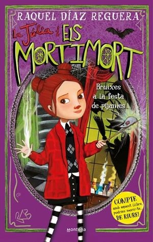 Bruixes a la festa de pijames (La Júlia i els Mortimort 2) | 9788410395640 | Díaz Reguera, Raquel