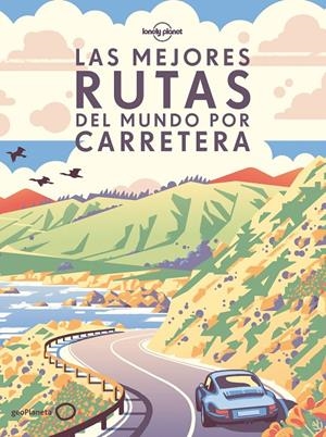 Mejores rutas del mundo por carretera, las (rústica) | 9788408275299 | AA. VV.