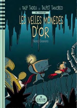 Velles monedes d'or, les | 9788412857429 | Granero Granero, Nono/Morales, Joana Morales