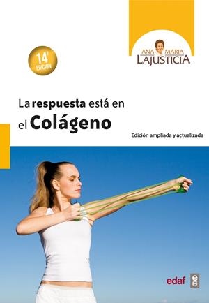 Respuesta está en el colágeno, la | 9788441430624 | Lajusticia Bergasa, Ana María