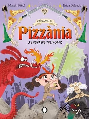 Espases del poder, les (Cròniques de Pizzània 2) | 9788410090705 | Martín Piñol, Joan Antoni