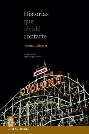 Historias que olvidé contarte | 9788412977202 | Gallagher, Dorothy