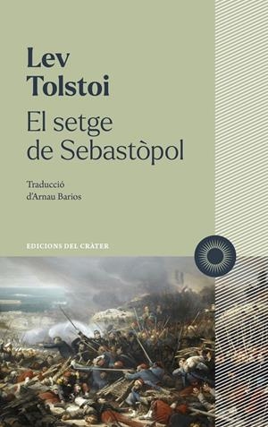 Setge de Sebastòpol, el | 9788412828641 | Tolstoi, Lev