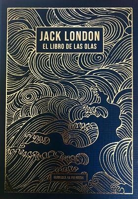 Libro de las olas, el | 9788412932645 | LONDON, JACK
