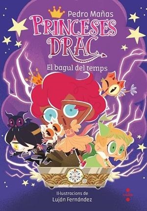 Bagul del temps, el (Princeses Drac 19) | 9788466158640 | Mañas Romero, Pedro