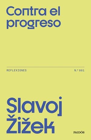 Contra el progreso | 9788449343704 | Zizek, Slavoj