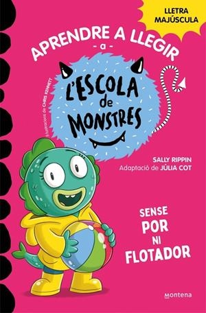 Sense por ni flotador (Aprendre a llegir a l'Escola de Monstres 18) | 9788419746191 | Rippin, Sally