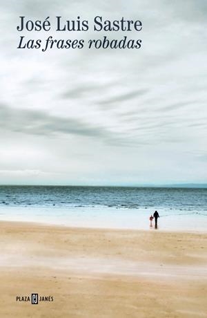 Frases robadas, las | 9788401033308 | Sastre, José Luis