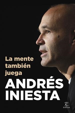 Mente también juega, la | 9788467078190 | Iniesta, Andrés