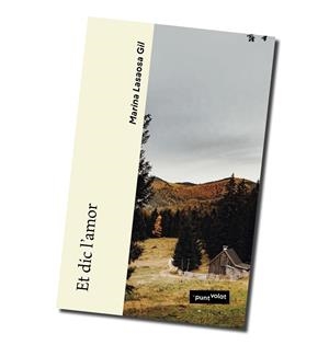 Et dic l'amor, de Marina Lasaosa | 9788412971163 | Lasaosa, Marina