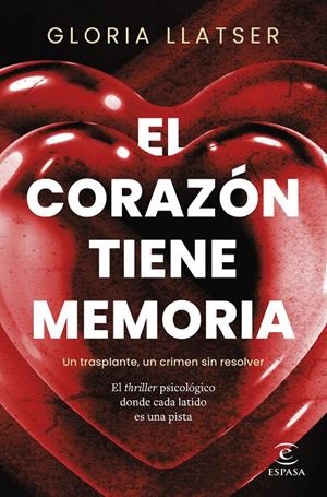Corazón tiene memoria, el | 9788467076332 | Llatser, Gloria