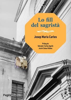 Lo fill del sagristà | 9788413035949 | Carles Aguilà, Josep Maria