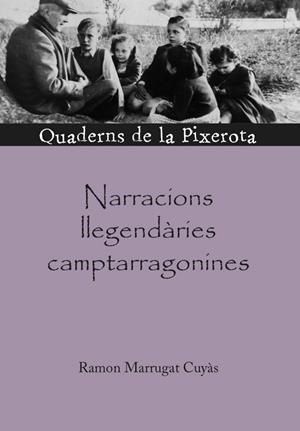 Narracions llegendàries camptarragonines | 9791399025101 | Marrugat Cuyàs, Ramon