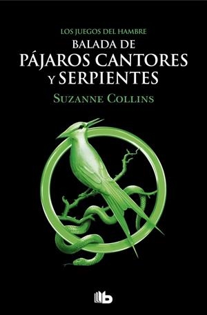 Balada de pájaros cantores y serpientes (Los Juegos del Hambre 4) | 9788413144887 | Collins, Suzanne