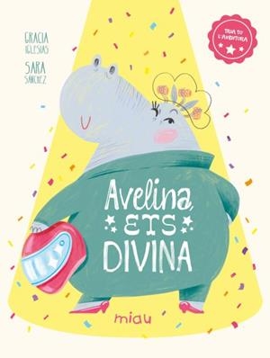 Avelina, ets divina (Tria la teva aventura) | 9788410208483 | Iglesias, Gracia