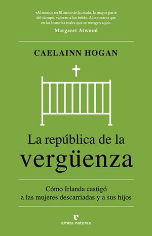 República de la vergüenza, la | 9788419158932 | Hogan, Caelainn