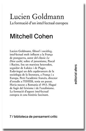Lucien Goldmann. La formació d'un intel·lectual europeu | 9788418618772 | Cohen, Mitchell