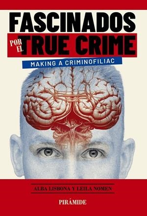 Fascinados por el true crime | 9788436850635 | Lisbona Nomen, Alba/Nomen Martín, Leila