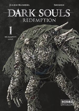 DARK SOULS REDEMPTION 01 | 9788467976489 | JULIEN BLONDEL/SHONEN
