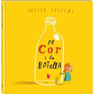 Cor i la botella, el | 9788494267123 | Jeffers, Oliver
