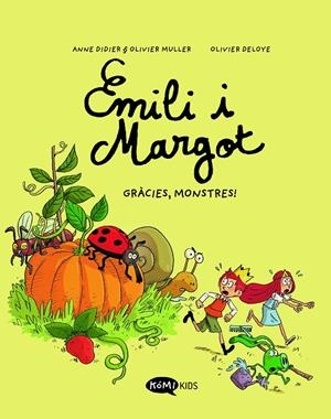 Gràcies, monstres! (Emili i Margot 4) | 9788419183439 | Didier, Anne/Muller, Olivier