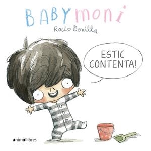 Estic contenta! (Babymoni 8) | 9788419659033 | Rocio Bonilla