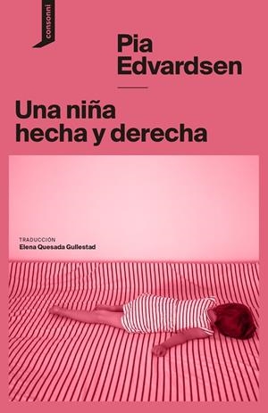 Niña hecha y derecha, una | 9788419490452 | Edvardsen, Pia
