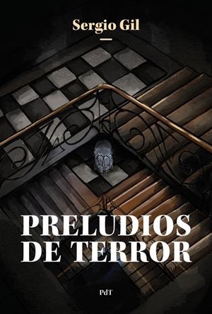 Preludios de terror | 9788412356496 | GIL, SERGIO