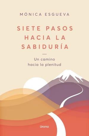 Siete pasos hacia la sabiduría | 9788418714795 | Esgueva, Mónica
