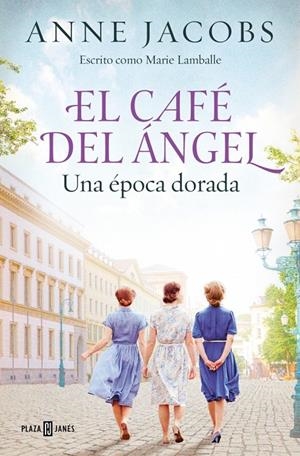 Una época dorada (Café del Ángel 5) | 9788401036101 | Jacobs, Anne