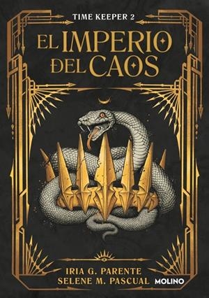 Imperio del caos, el (Time Keeper 2) | 9788427242197 | G. Parente, Iria/M. Pascual, Selene
