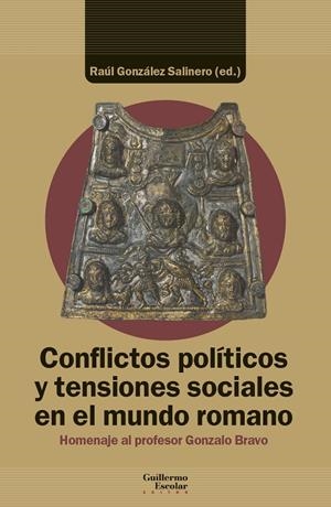 Conflictos políticos y tensiones sociales en el mundo romano | 9788419782632 | González Salinero, Raúl (ed)